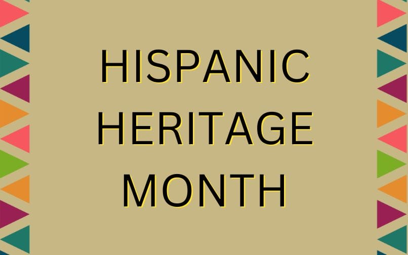 Hispanic Heritage Month